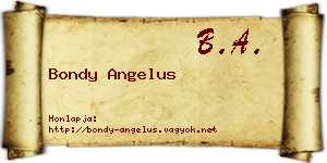 Bondy Angelus névjegykártya